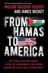 From Hamas to America - Mosab Hassan Yousef ; James Becket - 9781637633182