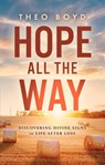 Hope All the Way - Theo Boyd - 9781637634370