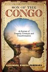 Son of the Congo - Athanase Kadita Tshibaka - 9781637634790