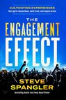 The Engagement Effect - Steve Spangler - 9781637634837