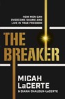 The Breaker - Micah LaCerte - 9781637634882