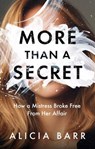 More Than a Secret - Alicia Barr - 9781637635001