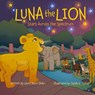 Luna the Lion - Laura Necci Shaw - 9781637656600