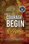 The Courage to Begin Again - Kirsten Harty ; Lisa Michelle Umina - 9781637657973