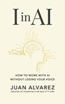 I in AI - Juan Alvarez - 9781637658598
