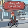 The Boy Who Loved to Go Fast - Rita Mayer - 9781637658772