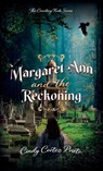 Margaret Ann and the Reckoning - Cindy Cortez Prieto - 9781637658932