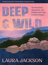 Deep & Wild - Laura Jackson - 9781637680988