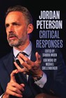 Jordan Peterson: Critical Responses - Sandra Woien - 9781637700129