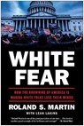 White Fear - Roland Martin ; Leah Lakins - 9781637740286