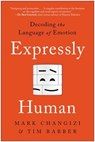 Expressly Human - Mark Changizi ; Tim Barber - 9781637740491