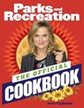 The Parks and Recreation: Official Cookbook - Jenn Fujikawa - 9781637740880
