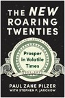 The New Roaring Twenties - Paul Zane Pilzer - 9781637740972