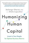 Humanizing Human Capital - Solange Charas ; Stela Lupushor - 9781637741818