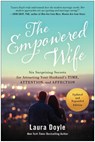 The Empowered Wife, Updated and Expanded Edition - Laura Doyle - 9781637742266