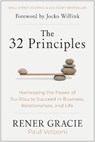 The 32 Principles - Rener Gracie ; Paul Volponi - 9781637743669
