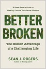 Better Broken - Sean J. Rogers - 9781637743867