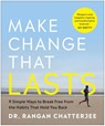 Chatterjee, R: Make Change That Lasts (B&w Illustrations) - Rangan Chatterjee - 9781637745984