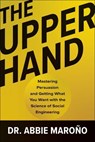 The Upper Hand - Dr. Abbie Maroño - 9781637746851
