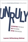 Unruly - Lauren Wittenberg Weiner - 9781637746967