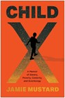 Child X - Jamie Mustard - 9781637747087