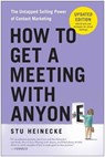 How to Get a Meeting with Anyone, Updated Edition - Stu Heinecke - 9781637747230