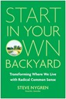 Start in Your Own Backyard - Steve Nygren - 9781637747438