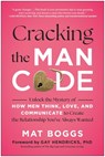 Cracking the Man Code - Mat Boggs - 9781637748237