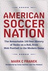 American Soccer Nation - Mark C Franek - 9781637748640