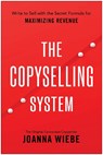 The Copyselling System - Joanna Wiebe - 9781637748886