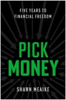 Pick Money - Shawn Meaike - 9781637749203