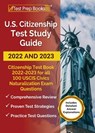 US Citizenship Test Study Guide 2022 and 2023 - Anne Morris - 9781637753897