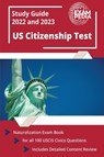 US Citizenship Test Study Guide 2022 and 2023 - SMULLEN,  Andrew - 9781637754214