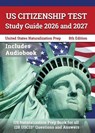 US Citizenship Test Study Guide 2026 and 2027 - J M Lefort - 9781637754269
