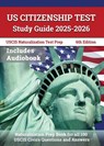 US Citizenship Test Study Guide 2025-2026 - J M Lefort - 9781637757581
