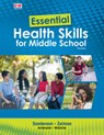 Essential Health Skills for Middle School - Catherine A. Sanderson - 9781637761328