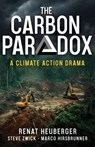 The Carbon Paradox - Renat Heuberger ; Steve Zwick ; Marco Hirsbrunner - 9781637777503