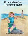Elle's Magical Treasure Hunt - Jennifer Snider-Tornetta - 9781637778166