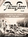 The Palms Shore Club - Danielle Berfond - 9781637778661