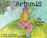 Artemis The Dragon Slayer - Penny Pappas Gregoriou - 9781637778746