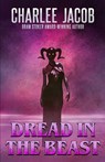 Dread in the Beast - Charlee Jacob - 9781637890691