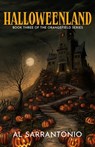 Halloweenland - Al Sarrantonio - 9781637892190