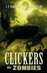 Clickers vs. Zombies - Brian Keene - 9781637896105