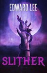 Slither - Edward Lee - 9781637896198