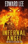 Infernal Angel - Edward Lee - 9781637897010