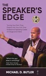 The Speaker's Edge - Michael D Butler - 9781637920145
