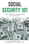 SOCIAL SECURITY 101 - Roy Snarr - 9781637925676