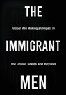 THE IMMIGRANT MEN - Michael D. Butler - 9781637927069