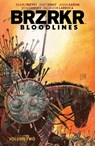 BRZRKR Bloodlines Vol. 2 - Keanu Reeves ; Matt Kindt - 9781637969571
