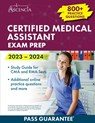 Certified Medical Assistant Exam Prep 2023-2024 - E. M. Falgout - 9781637983119